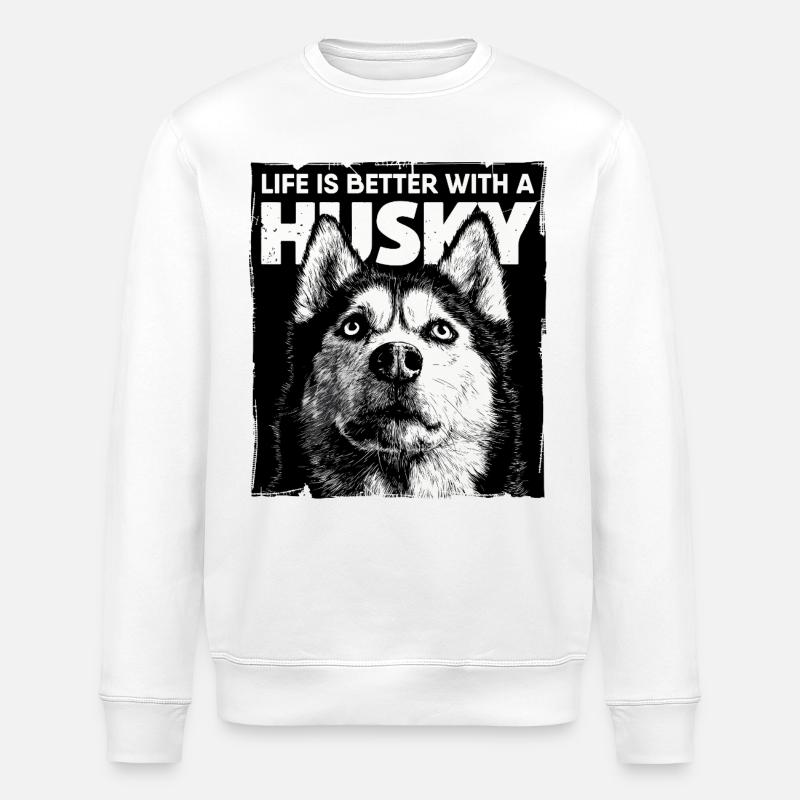 Life is better with a Husky - Stanley/Stella Unisex Bio-Sweatshirt ROLLER - Weiß