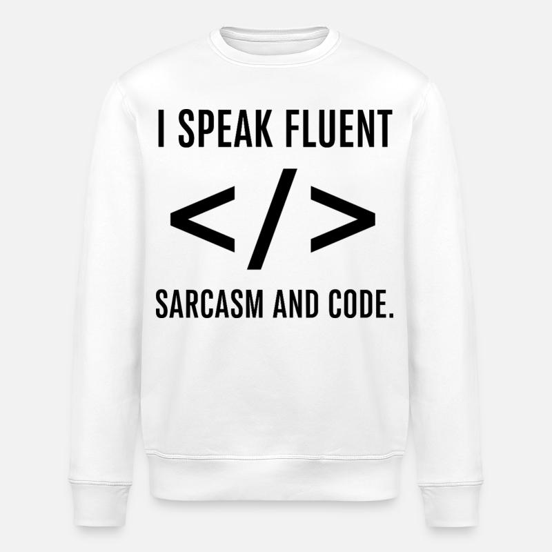I Speak Fluent Code - Stanley/Stella ROLLER Unisex Organic Sweatshirt - white