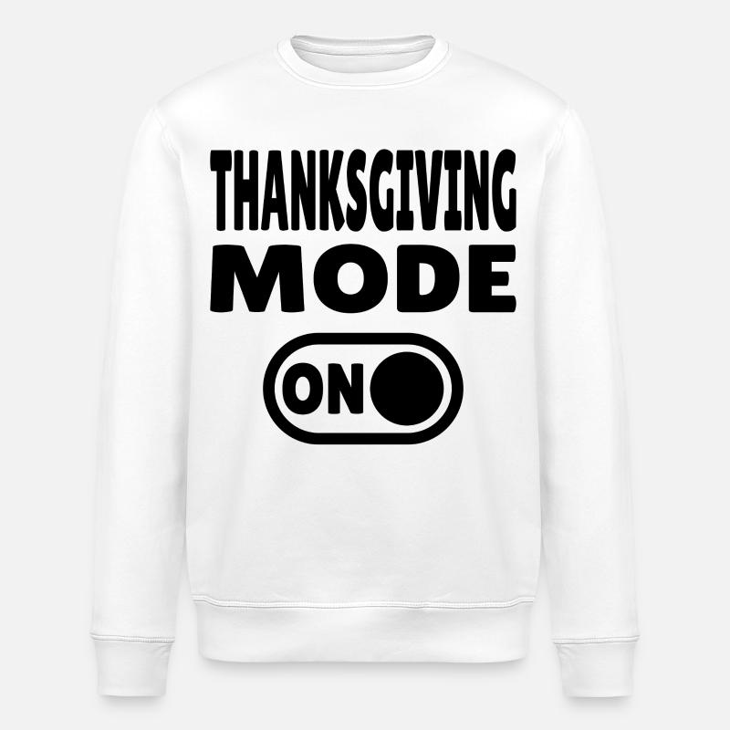 Thanksgiving Mode ON - Stanley/Stella Unisex Bio-Sweatshirt ROLLER - Weiß