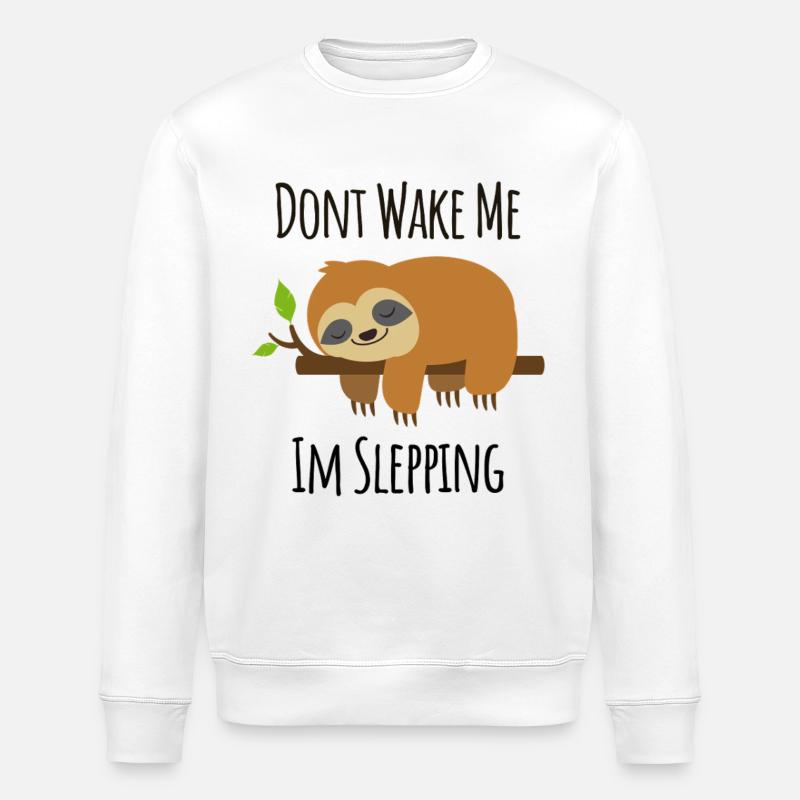 Don't Wake Me Im Sleeping - Stanley/Stella ROLLER Unisex Organic Sweatshirt - white