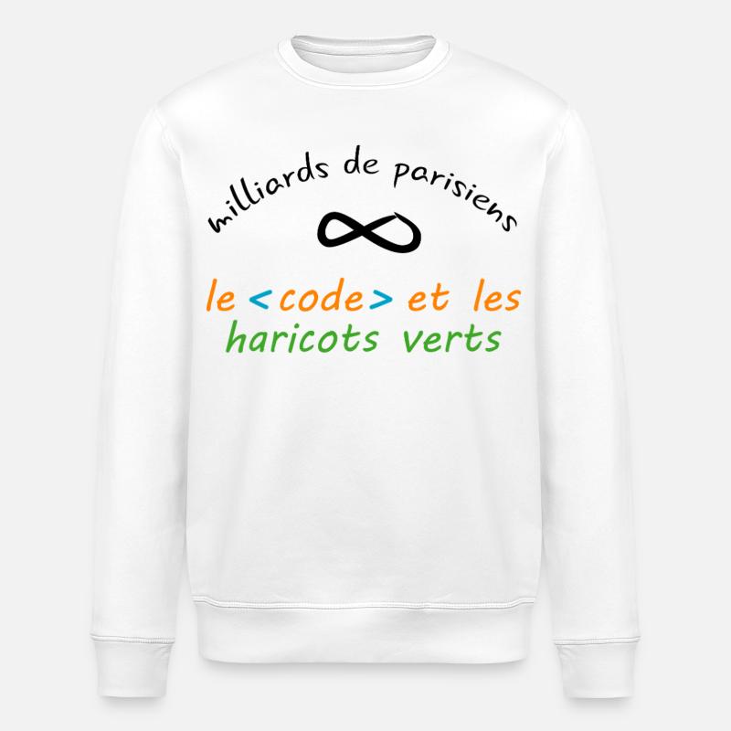 8_milliards_de_parisiens_le_code_et_les_haricot - Stanley/Stella ROLLER Unisex Organic Sweatshirt - white