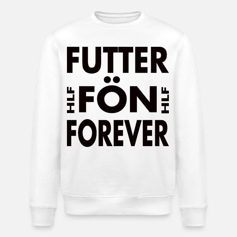 Futterfön - Heißluftfritteuse Für immer - Stanley/Stella Unisex Bio-Sweatshirt ROLLER - Weiß
