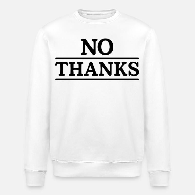 Non merci - Sweat bio ROLLER Stanley/Stella Unisexe - blanc