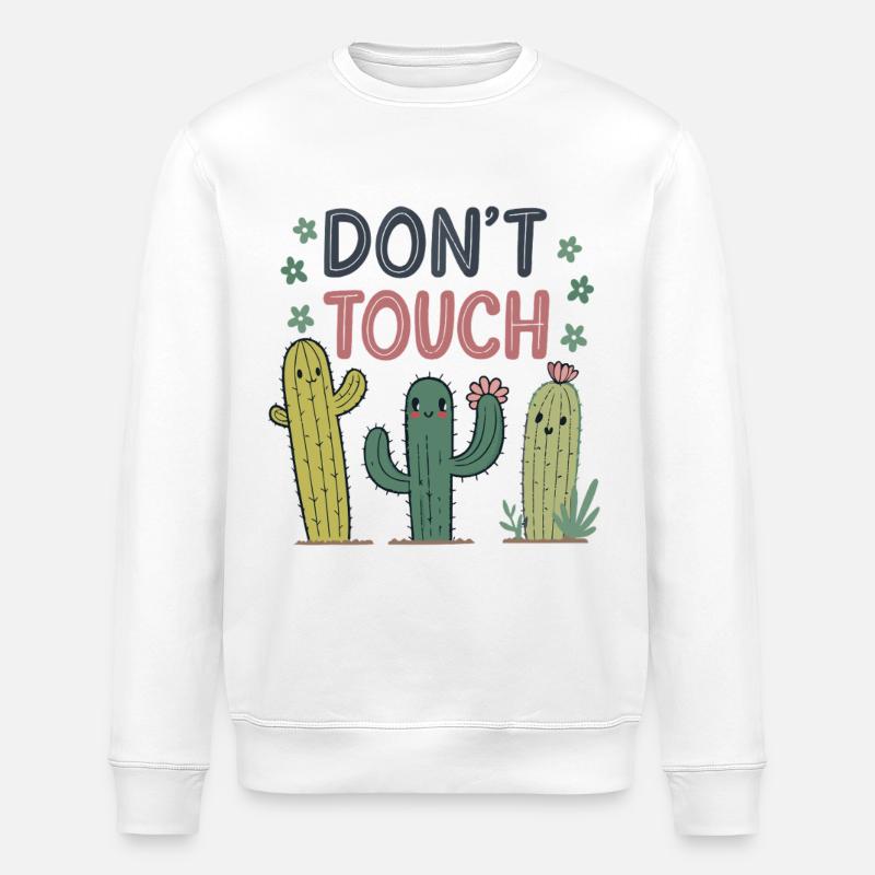 Fass den glücklichen Kaktus nicht an - Stanley/Stella Unisex Bio-Sweatshirt ROLLER - Weiß
