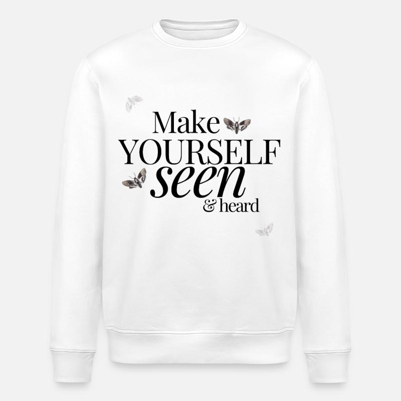 Make Yourself Seen & Heard - Stanley/Stella Unisex Bio-Sweatshirt ROLLER - Weiß