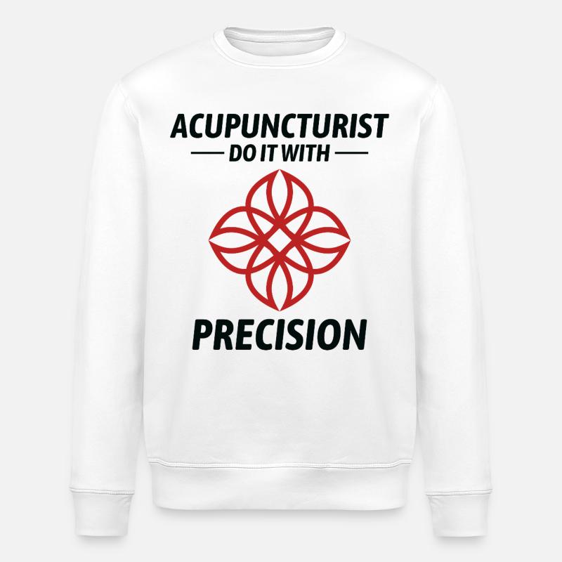 Acupuncteurs Faites-le avec Precision Professional - Sweat bio ROLLER Stanley/Stella Unisexe - blanc