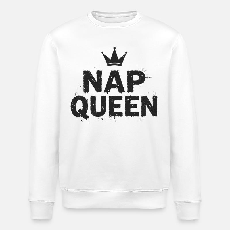Nap Queen Spruch für Langschläfer - Stanley/Stella Unisex Bio-Sweatshirt ROLLER - Weiß