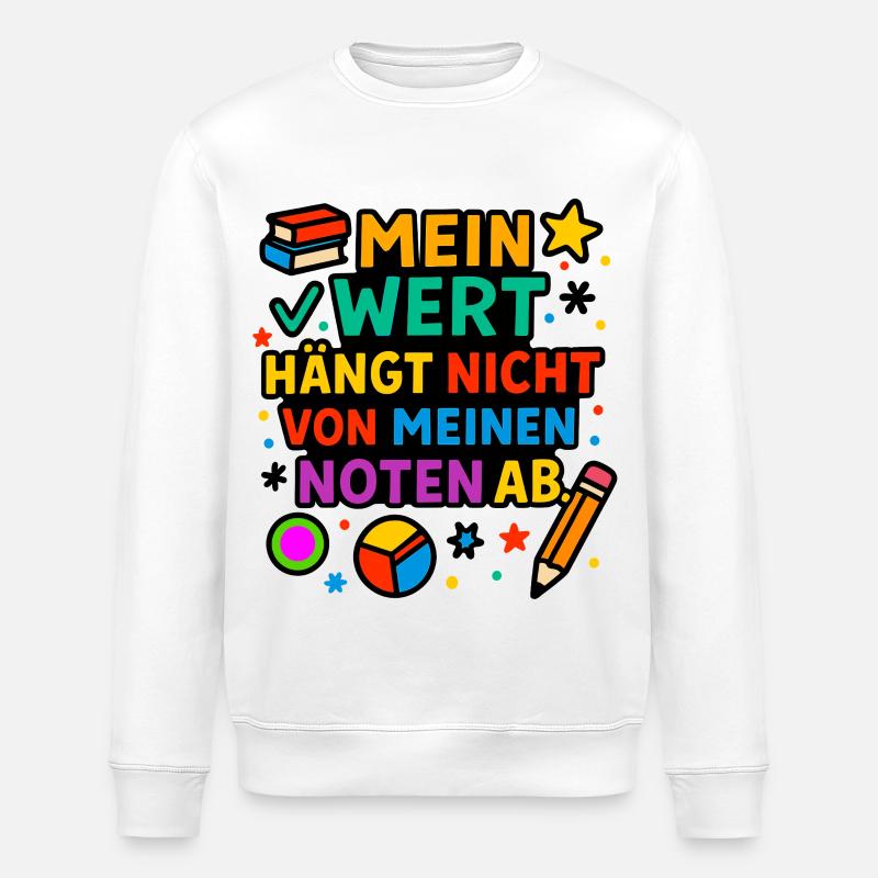 Ma valeur compte, pas mes notes - Sweat bio ROLLER Stanley/Stella Unisexe - blanc
