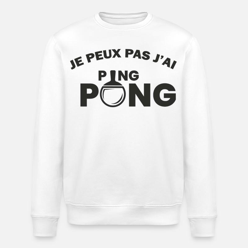 Je peux pas j'ai ping pong - Sweat bio ROLLER Stanley/Stella Unisexe - blanc