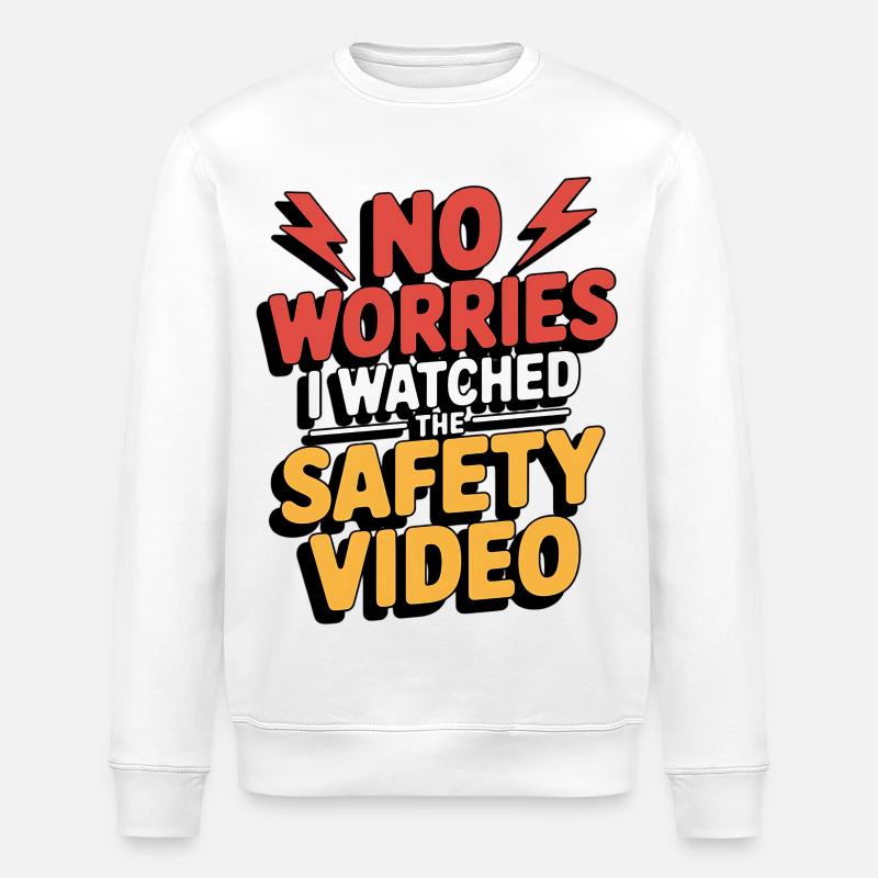 Keine Sorge – Sicherheitsvideo Meme - Stanley/Stella Unisex Bio-Sweatshirt ROLLER - Weiß
