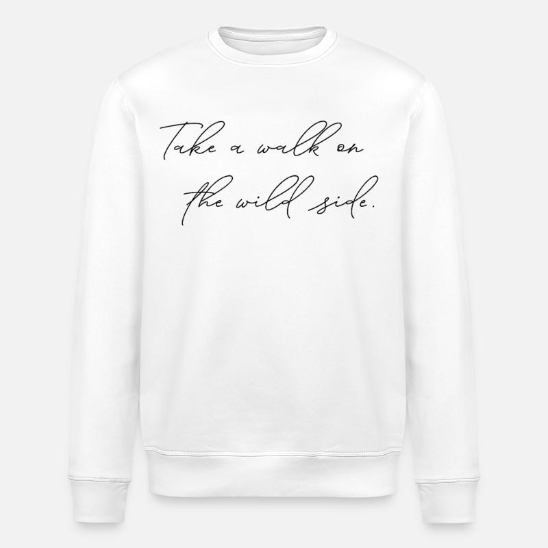 Déclaration « Marchez sur le côté sauvage » - Sweat bio ROLLER Stanley/Stella Unisexe - blanc