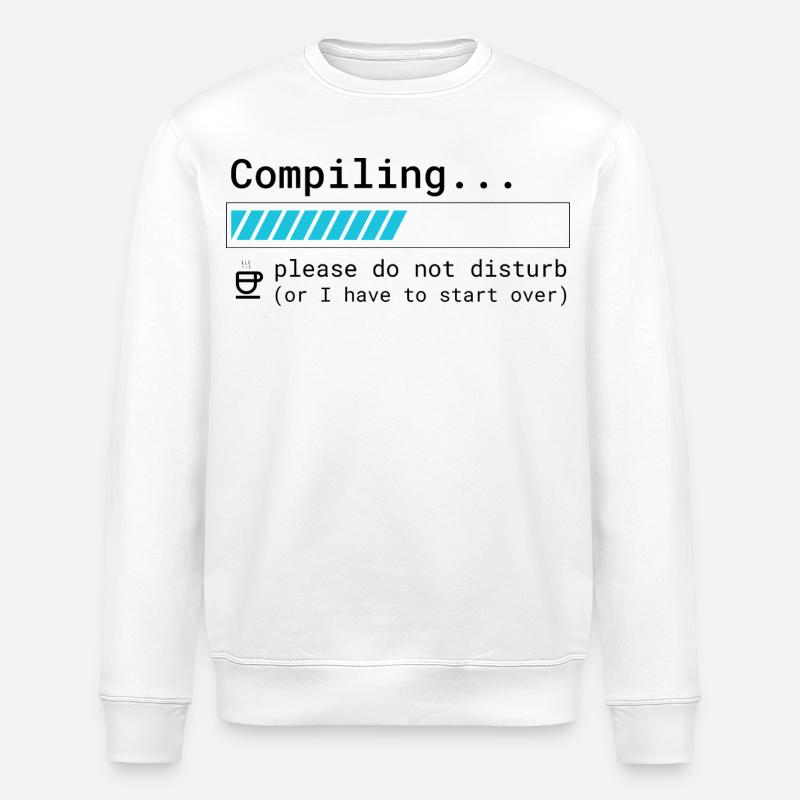 Funny Programmer T-Shirt - Compiling Please - Stanley/Stella ROLLER Unisex Organic Sweatshirt - white