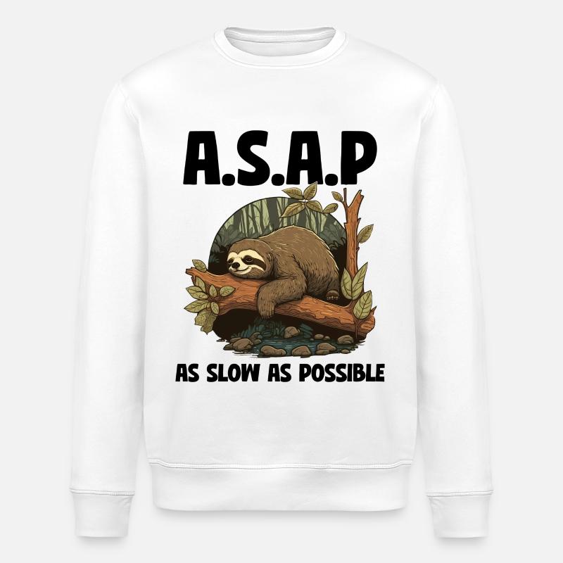Sloth ASAP As Slow As Possible - Stanley/Stella ROLLER Unisex Organic Sweatshirt - white