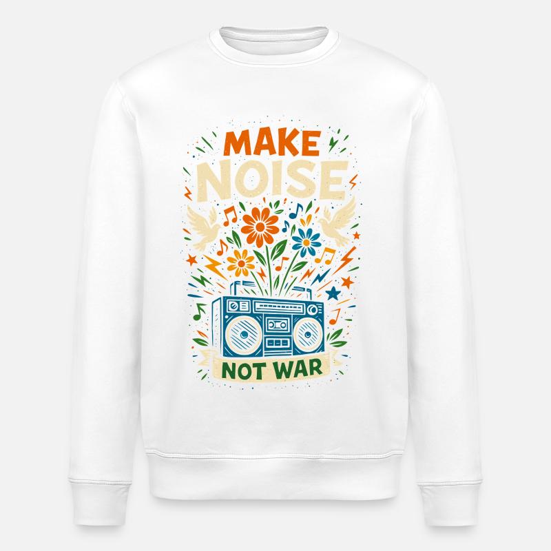 Make noise not war, peace musik - Stanley/Stella Unisex Bio-Sweatshirt ROLLER - Weiß