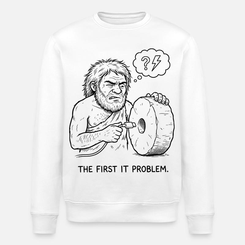 The First IT Problem - Stanley/Stella ROLLER Unisex Organic Sweatshirt - white