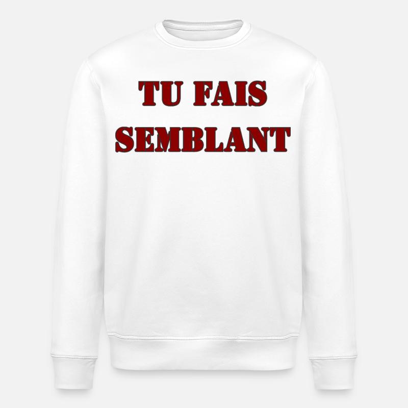 TU FAIS SEMBLANT - Sweat bio ROLLER Stanley/Stella Unisexe - blanc