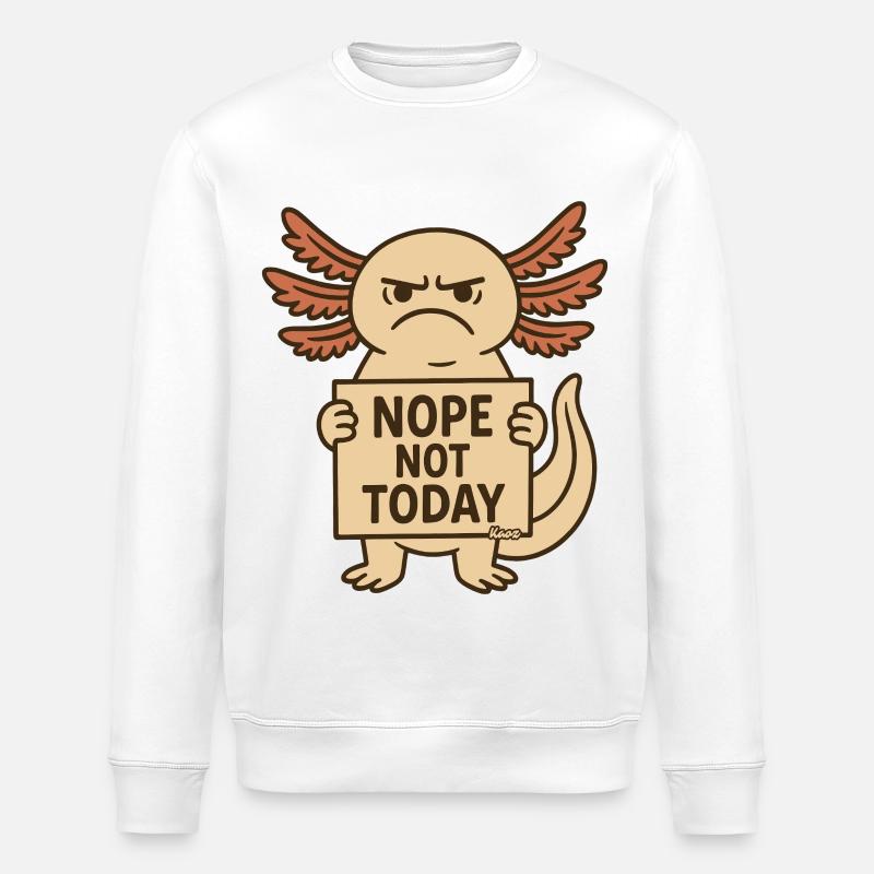 Nicht heute Axolotl - Stanley/Stella Unisex Bio-Sweatshirt ROLLER - Weiß