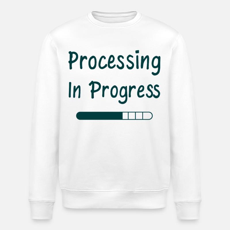 Processing In Progress Loading Bar Statement - Stanley/Stella ROLLER Unisex Organic Sweatshirt - white