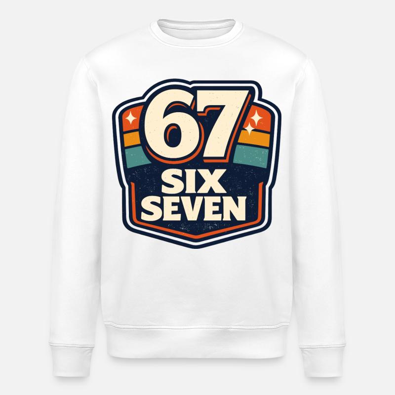 67 Six Seven Meme Drôle Cadeau - Sweat bio ROLLER Stanley/Stella Unisexe - blanc