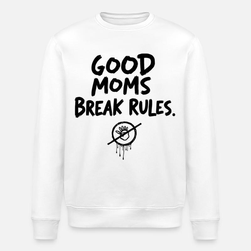 Les bonnes mamans enfreignent les règles - Sweat bio ROLLER Stanley/Stella Unisexe - blanc