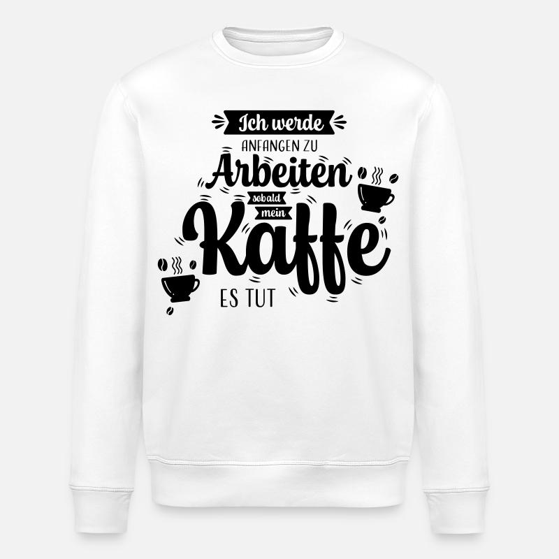 Kaffee_Spruch - Stanley/Stella ROLLER Unisex Organic Sweatshirt - white