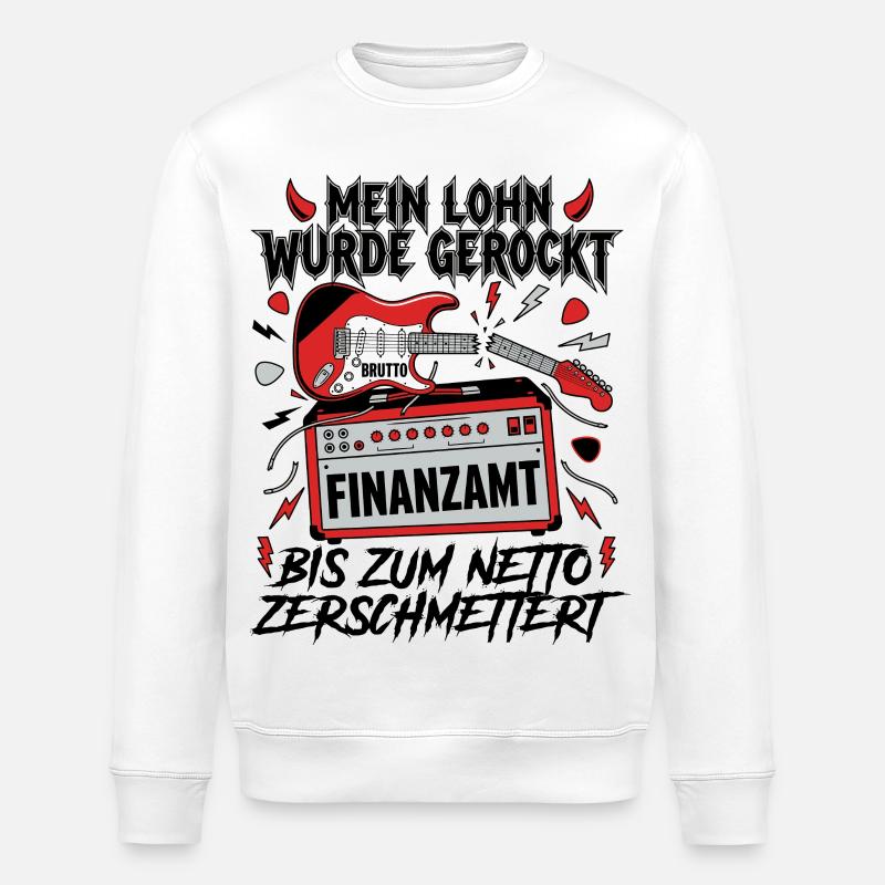 Mein Lohn Wurde Gerockt - Stanley/Stella Unisex Bio-Sweatshirt ROLLER - Weiß