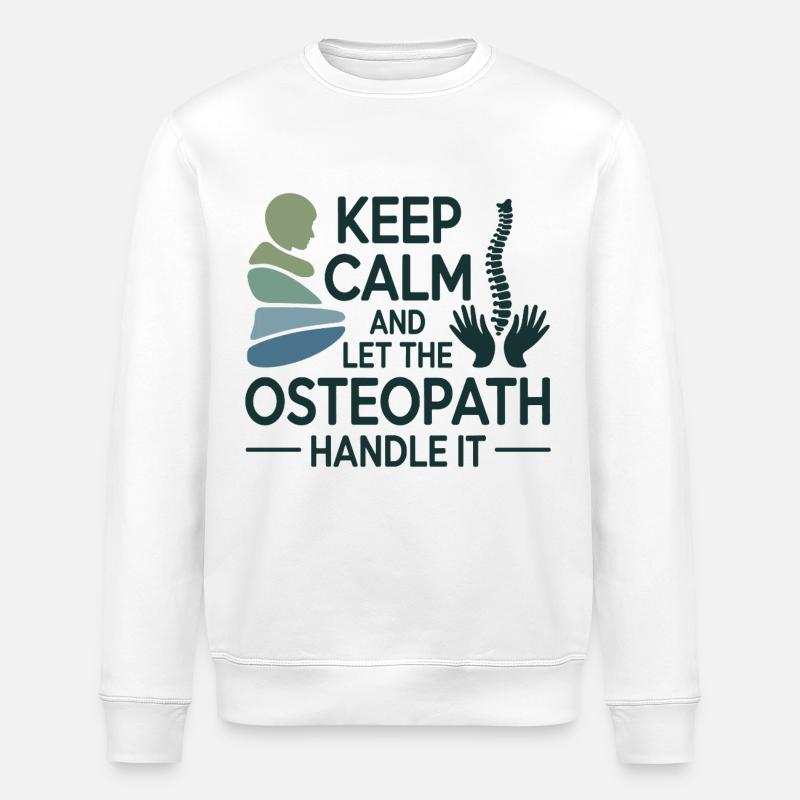 Osteopath Keep Calm Handle It Professional  - Stanley/Stella ROLLER Unisex Organic Sweatshirt - white