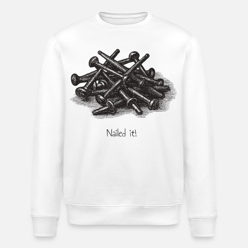 Nailed it! - Stanley/Stella Unisex Bio-Sweatshirt ROLLER - Weiß