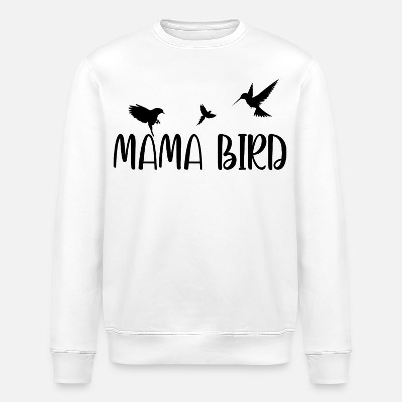 Maman Oiseau Shirt Mignonne Maman - Sweat bio ROLLER Stanley/Stella Unisexe - blanc