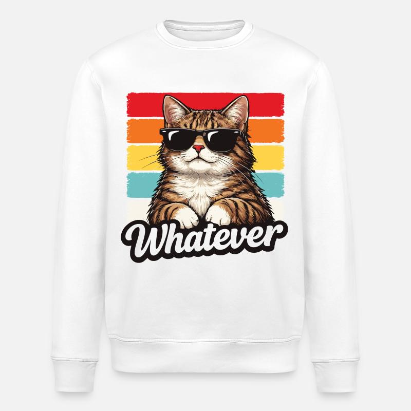 Cool Cat Whatever Shirt Cadeau drôle - Sweat bio ROLLER Stanley/Stella Unisexe - blanc