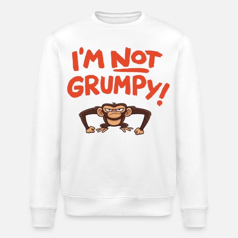 I´m not grumpy - Sweat bio ROLLER Stanley/Stella Unisexe - blanc