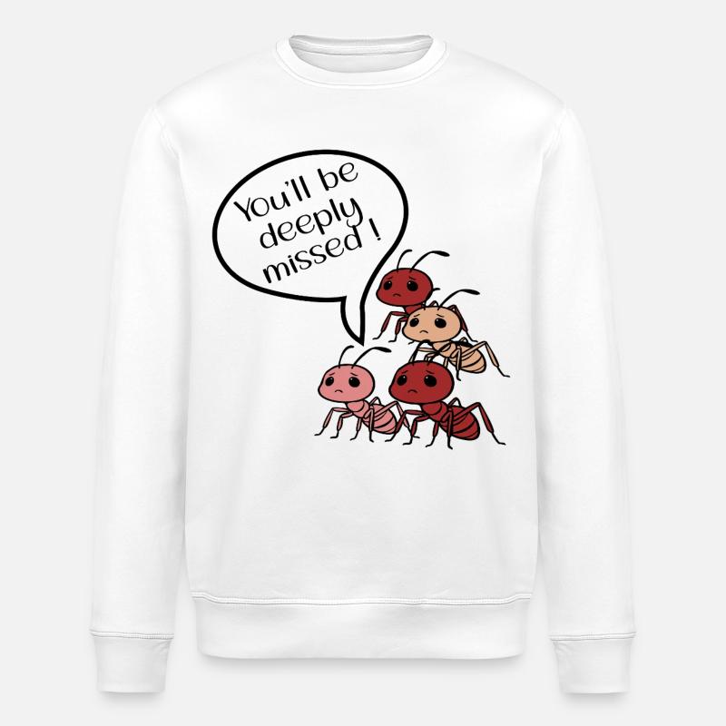 Abschied, Kollegen, Ameisen. - Stanley/Stella Unisex Bio-Sweatshirt ROLLER - Weiß
