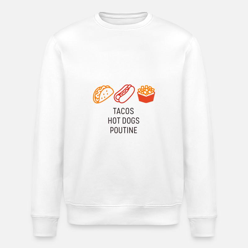 Tacos Hot Dog Poutine - Sweat bio ROLLER Stanley/Stella Unisexe - blanc