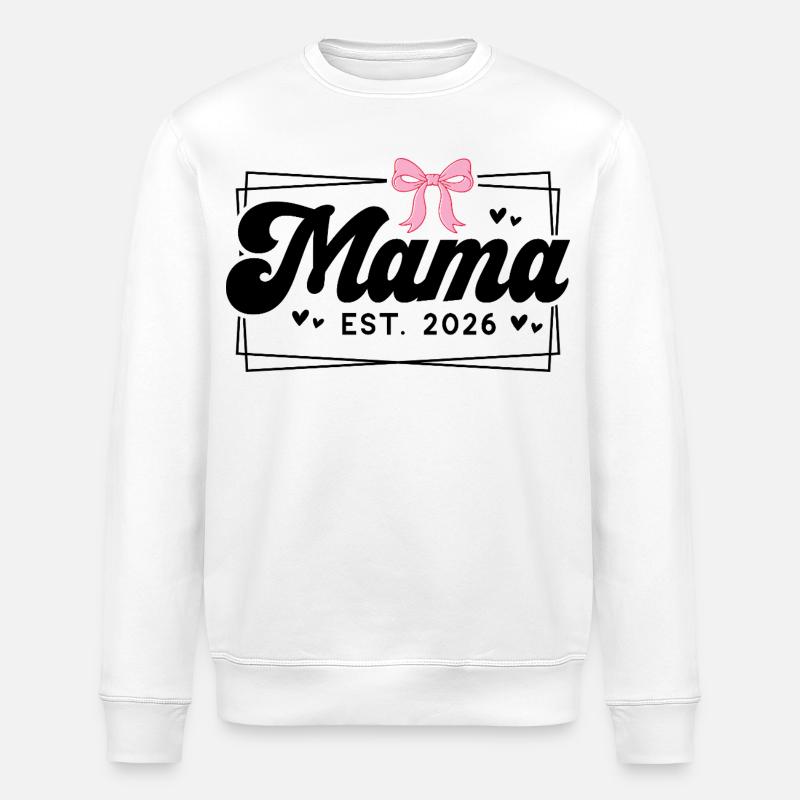 mama est 2026 - Stanley/Stella Unisex Bio-Sweatshirt ROLLER - Weiß