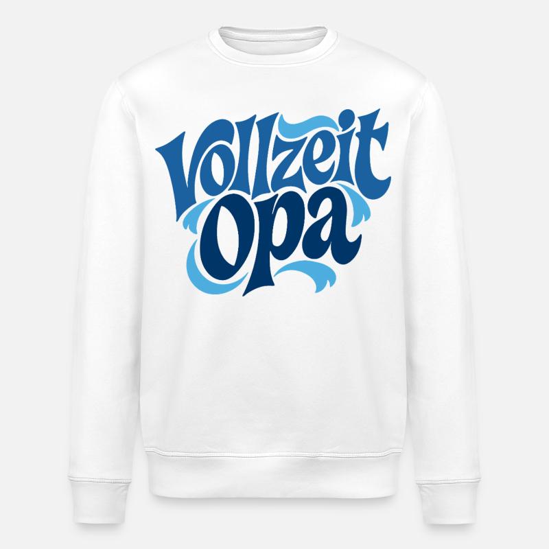 Vollzeit Opa | Großmutter Geschenk - Stanley/Stella Unisex Bio-Sweatshirt ROLLER - Weiß