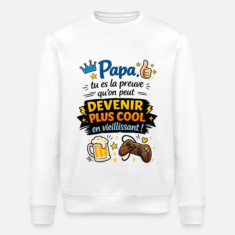 Papa, preuve que l'âge brille - Sweat bio ROLLER Stanley/Stella Unisexe - blanc