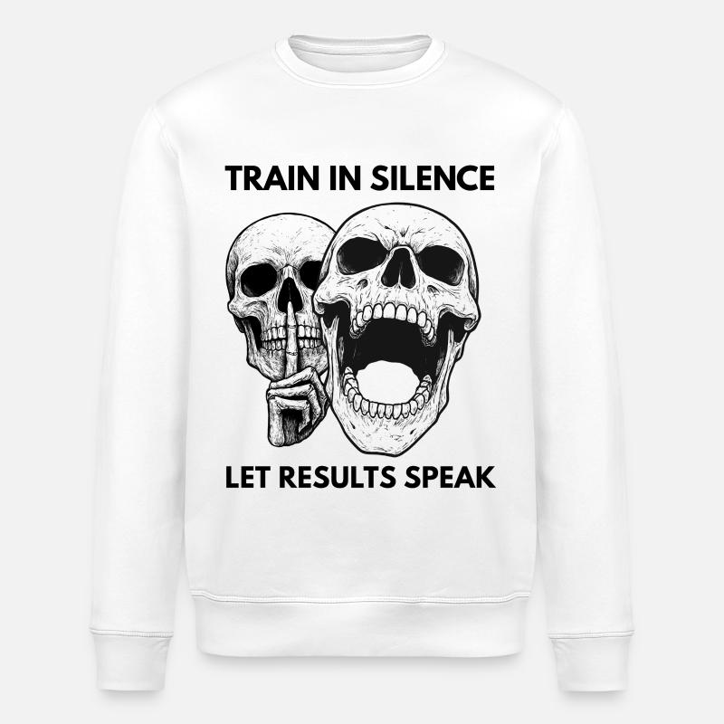 Silent training, loud results - Stanley/Stella ROLLER Unisex Organic Sweatshirt - white