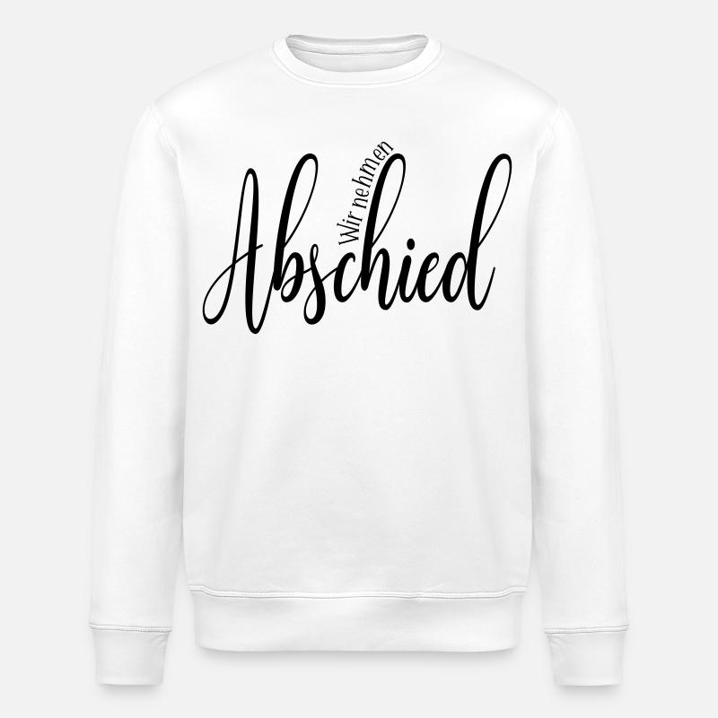 Trauer Abschied - Stanley/Stella Unisex Bio-Sweatshirt ROLLER - Weiß