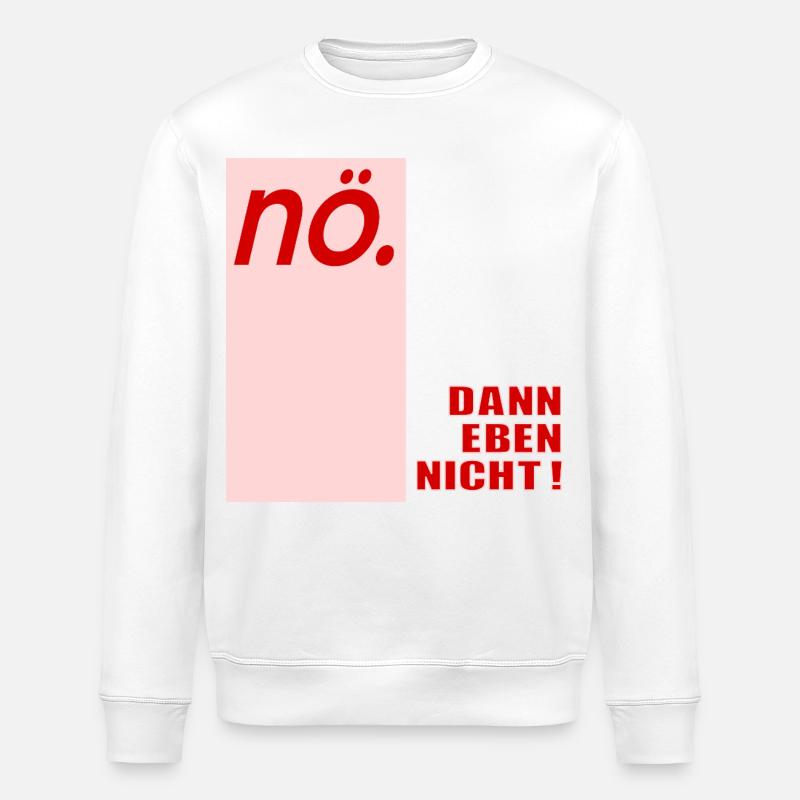 Ablehung Schnippisch Nein - Stanley/Stella Unisex Bio-Sweatshirt ROLLER - Weiß