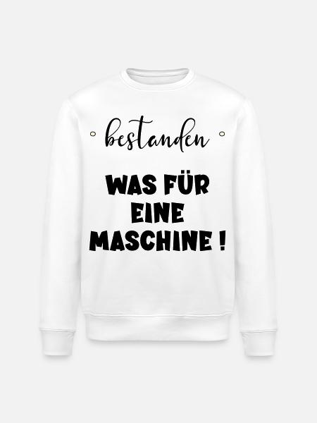Abschluss Bestanden - Maschine - Stanley/Stella Unisex Bio-Sweatshirt ROLLER - Weiß