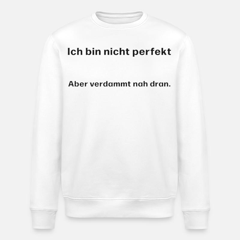 Humorvoller Spruch mit Selbstironie - Stanley/Stella Unisex Bio-Sweatshirt ROLLER - Weiß
