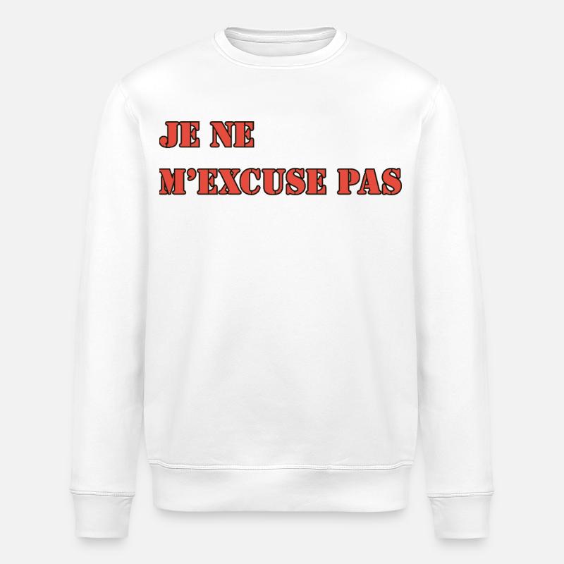 JE NE M’EXCUSE PAS - Sweat bio ROLLER Stanley/Stella Unisexe - blanc