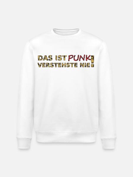 Das ist Punk - Stanley/Stella Unisex Bio-Sweatshirt ROLLER - Weiß