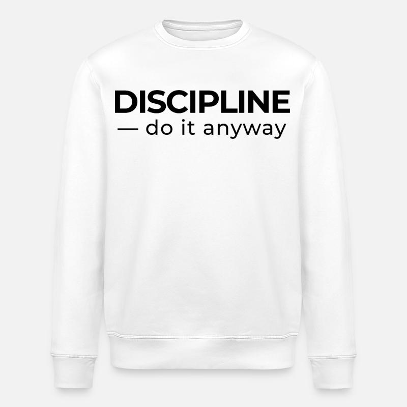 Discipline – Minimal Statement Shirt - Stanley/Stella ROLLER Unisex Organic Sweatshirt - white