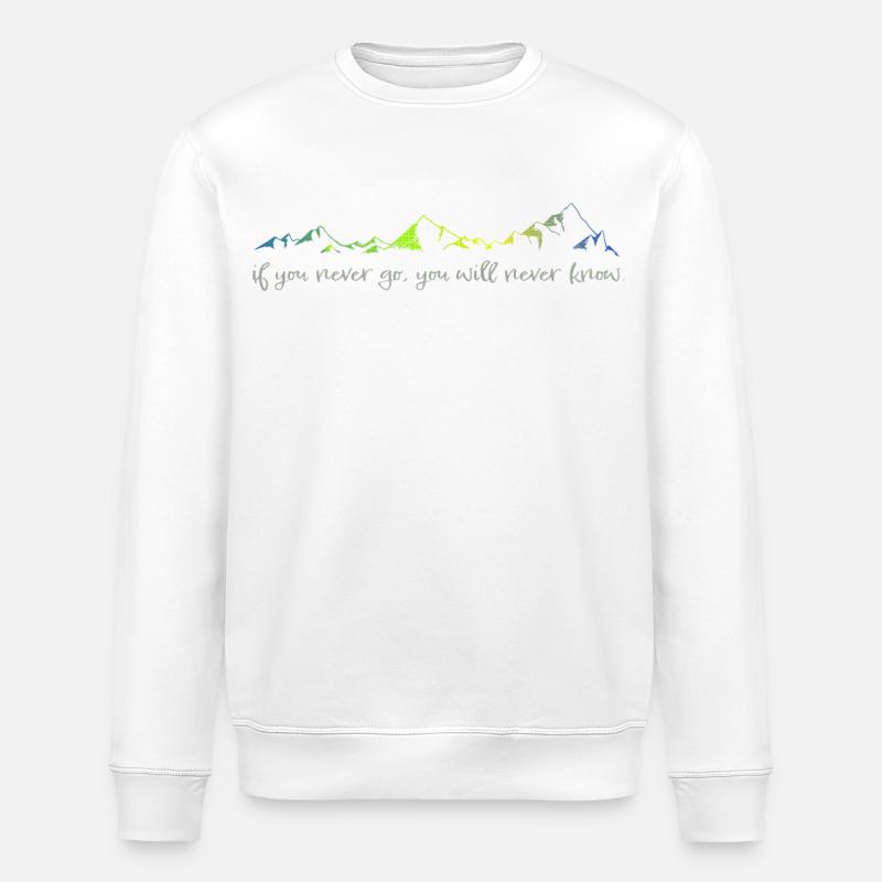 never go, never know - Stanley/Stella ROLLER Unisex Organic Sweatshirt - white