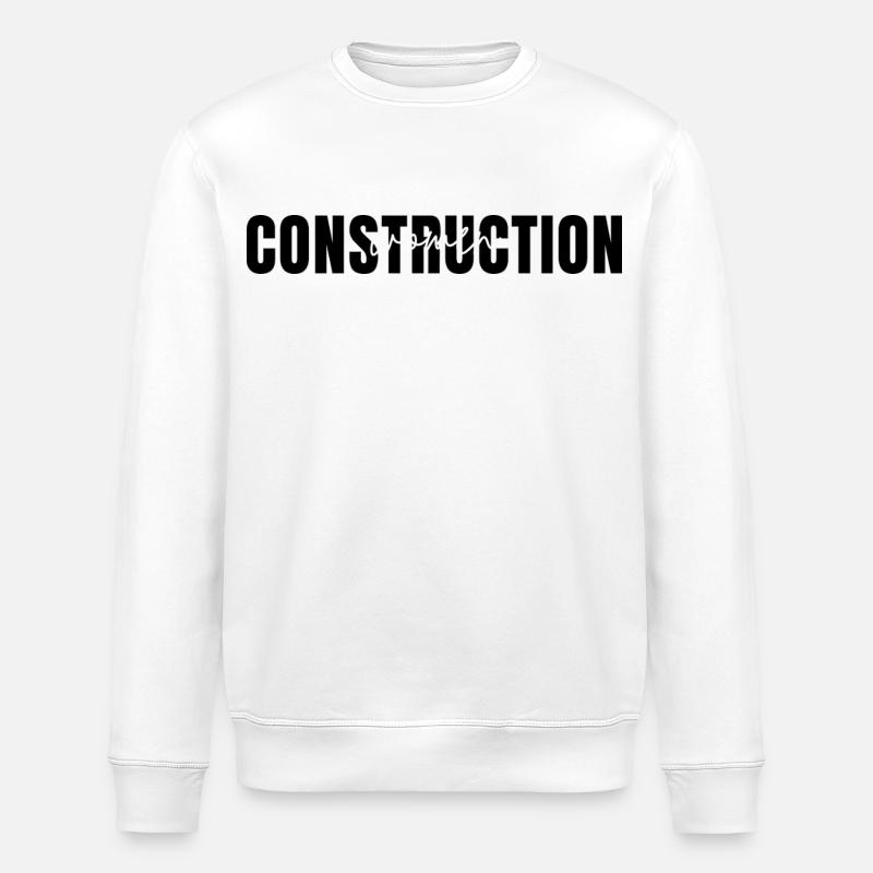 Women in Construction/Engineering Graduation Gift  - Stanley/Stella ROLLER Unisex Organic Sweatshirt - white