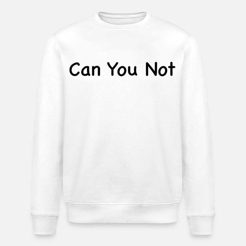 Können Sie nicht - Stanley/Stella Unisex Bio-Sweatshirt ROLLER - Weiß