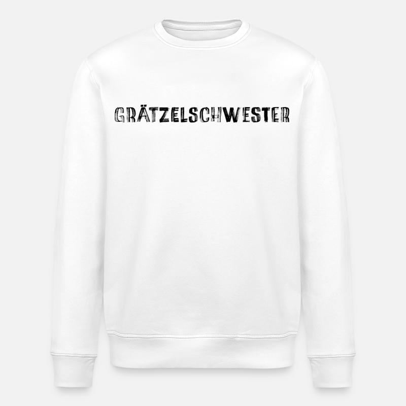 Grätzelschwester – Viennese dialect cult saying - Stanley/Stella ROLLER Unisex Organic Sweatshirt - white
