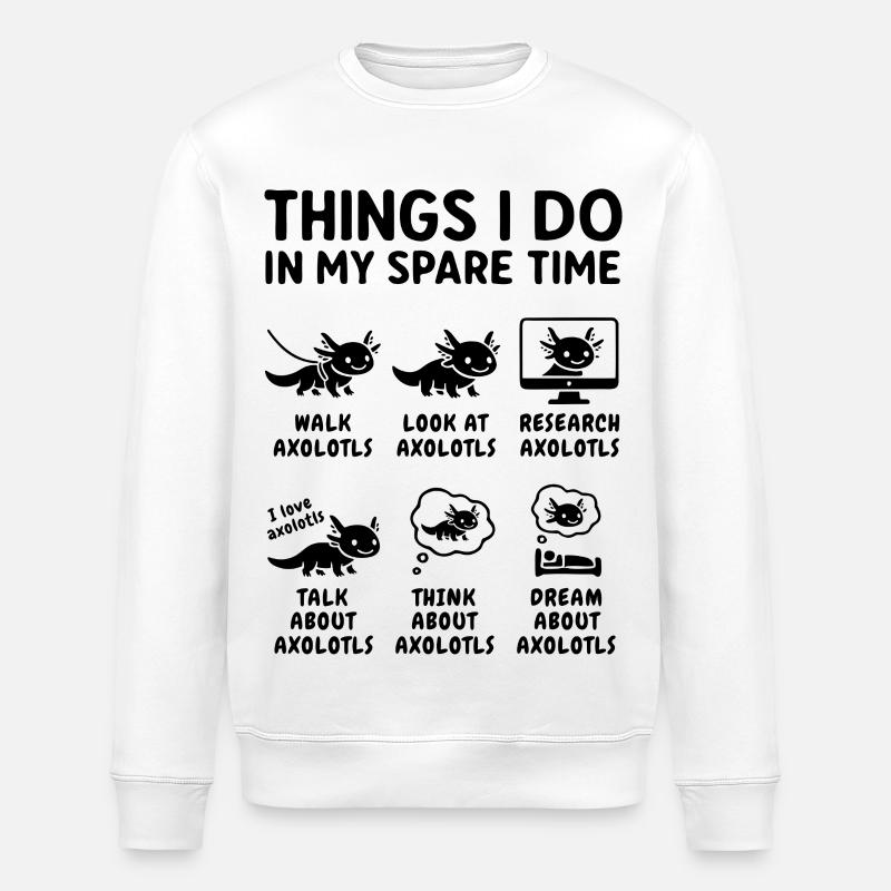 Lustiger Axolotl Hobby Spruch Freizeit - Stanley/Stella Unisex Bio-Sweatshirt ROLLER - Weiß