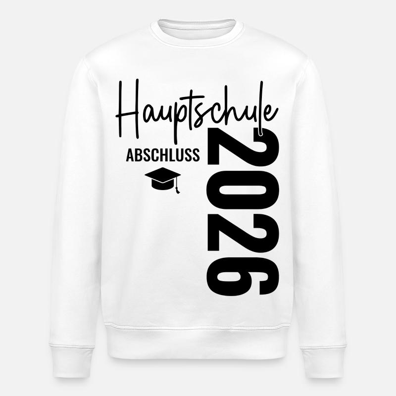 Hauptschulabschluss 2026 - Hauptschule Abschluss - Stanley/Stella ROLLER Unisex Organic Sweatshirt - white